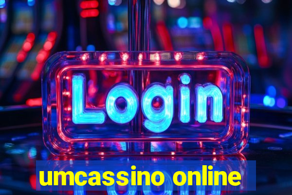 umcassino online